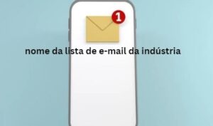 nome da lista de e-mail da indústria