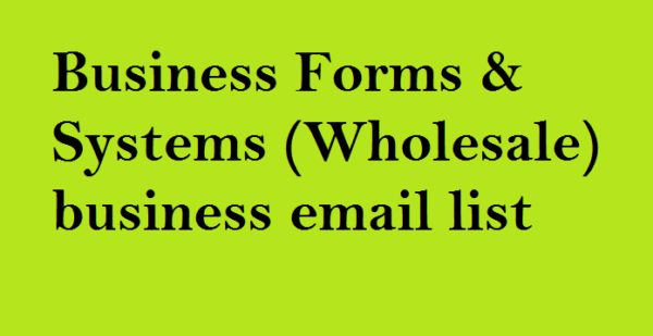 Business Forms & Systems (Wholesale) Email Activer Data