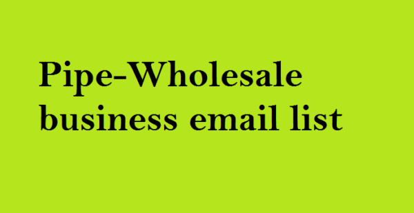 Pipe-Wholesale Email Activer Data