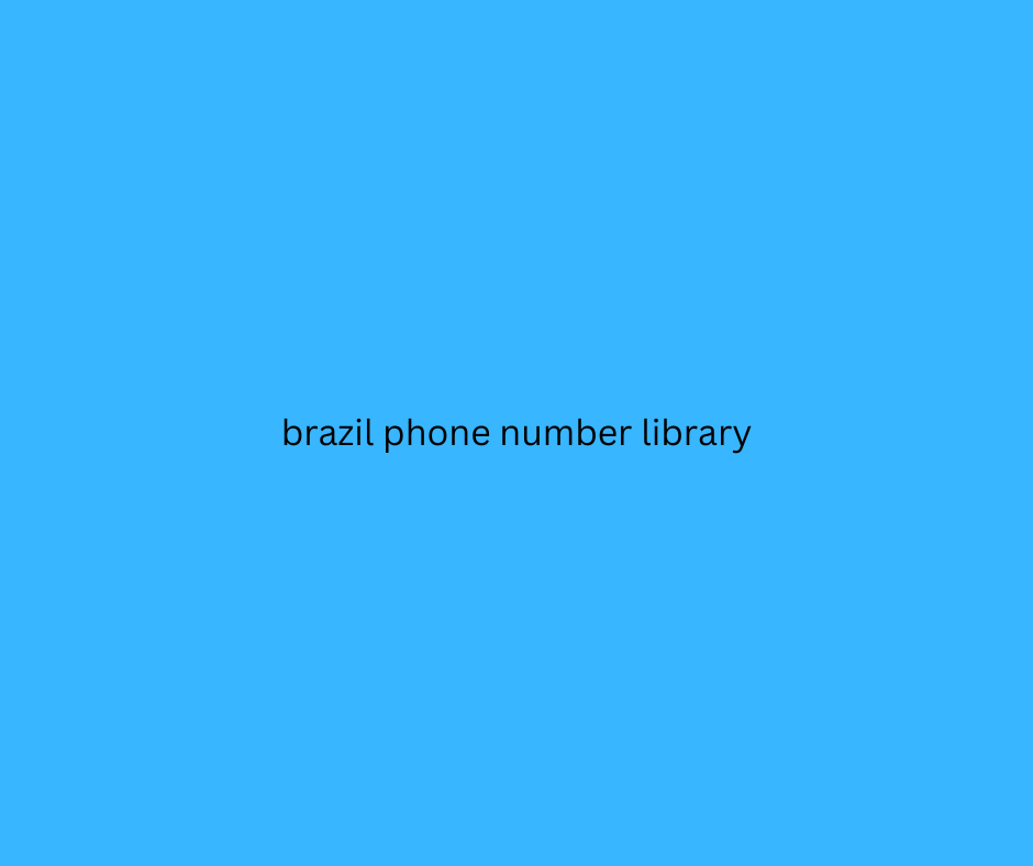 brazil phone number library